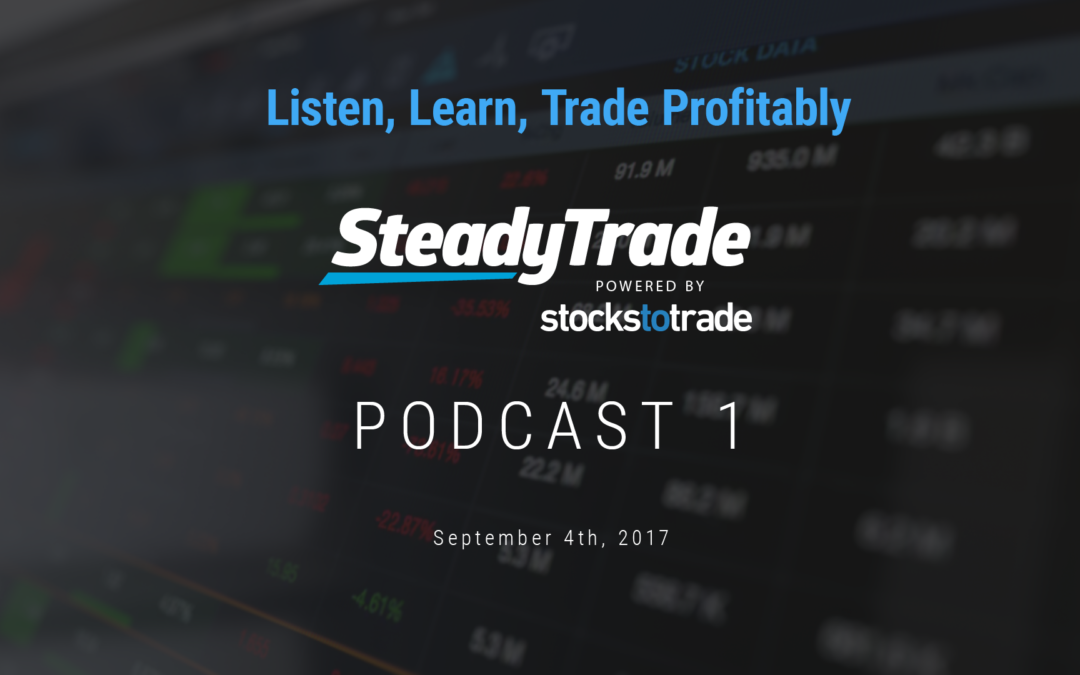 Tune In, Learn and Trade with STT’s Steady Trade Podcast
