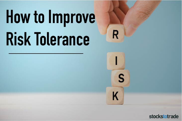 How to Improve Risk Tolerance