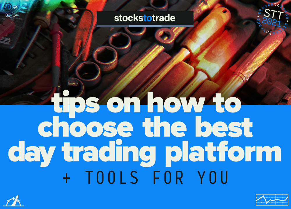 best day trading platform