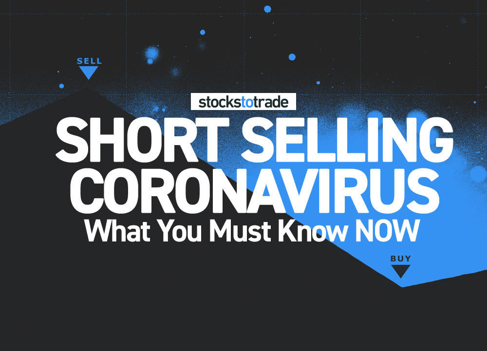Short Selling Coronavirus: What You Must Know NOW